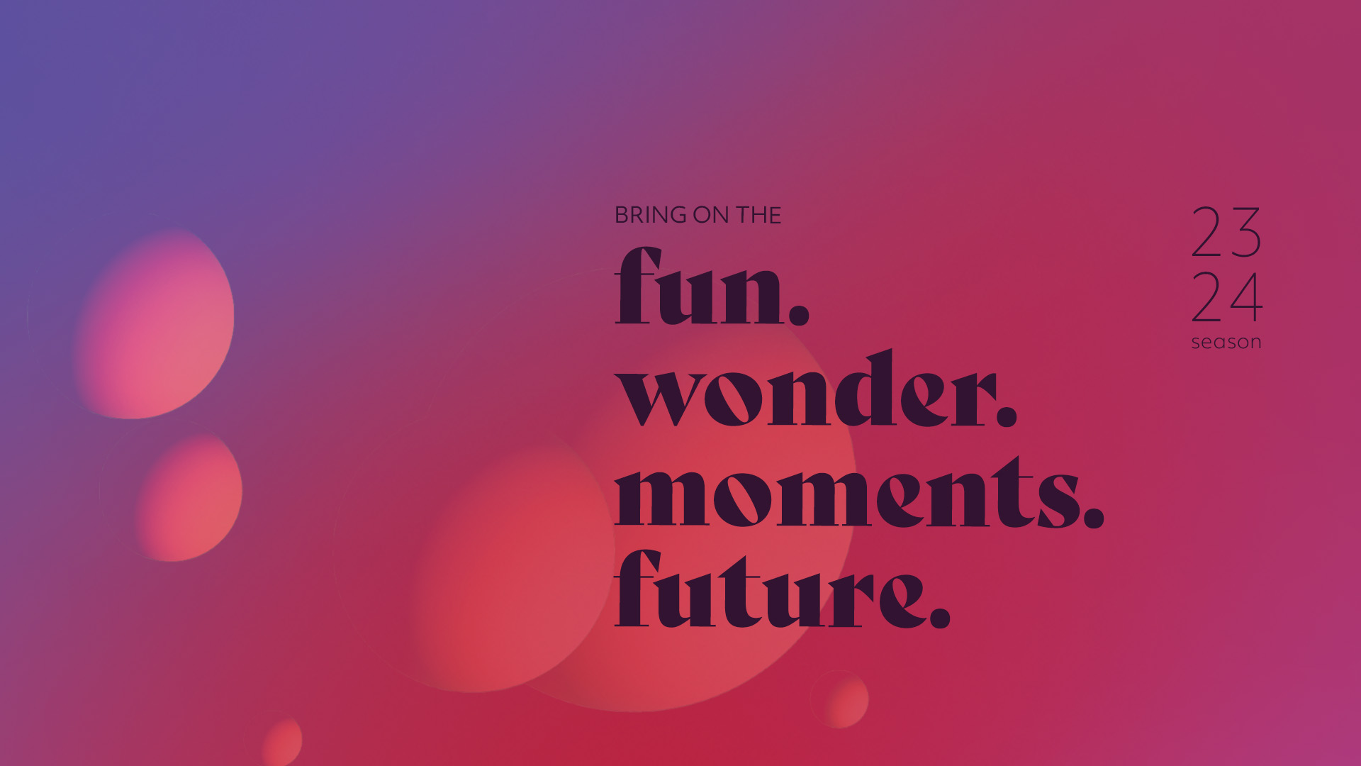 red purple gradient with words fun, wonder, moments, future