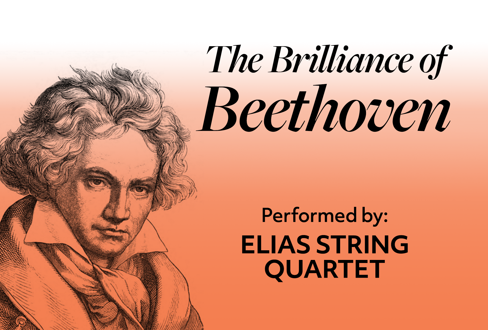 The Brilliance of Beethoven Performed by Elias String Quartet