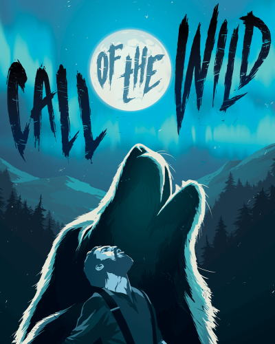 Text reads Call of the Wild with a man and wolf howling