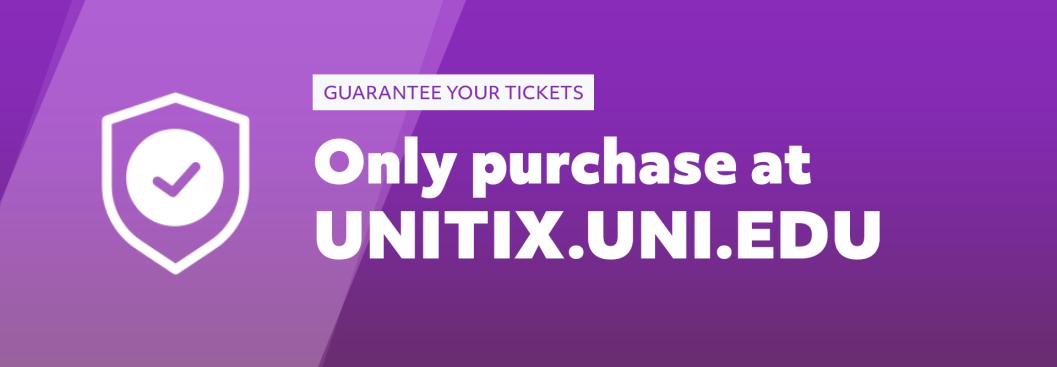 Only Purchase at UNItix.UNI.edu
