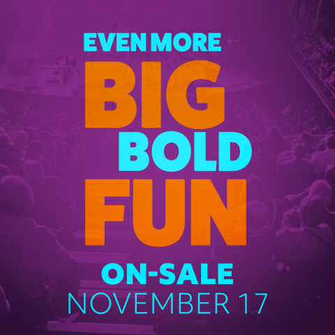 Even More big Bold Fun On-Sale November 17