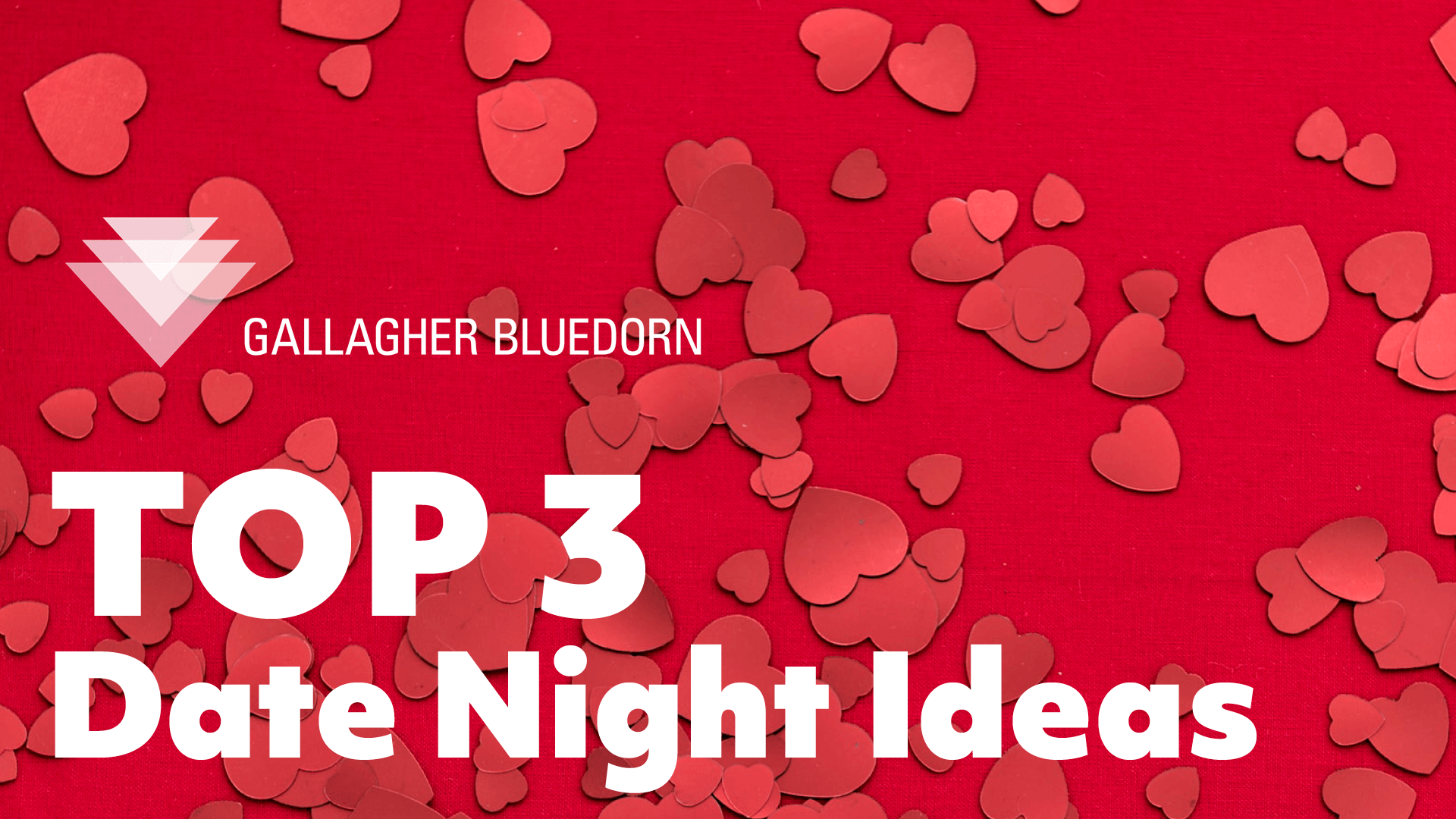 Top 3 Date Night Ideas 